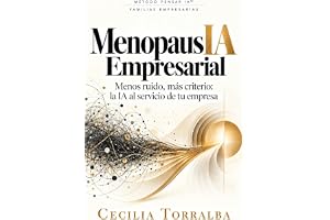 MenopausIA Empresarial: Menos ruido, más criterio: la IA al servicio de la empresa