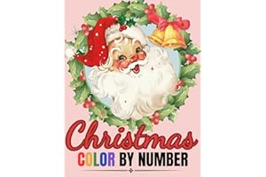 Christmas - Color By Number - Coloring Book For Adults: Color By Numbers of Christmas And Winter Scenes. For Adults, Seniors, Teens and Kids (Color by Number Coloring Books For Adults)