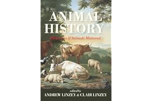 Animal History: History as If Animals Mattered