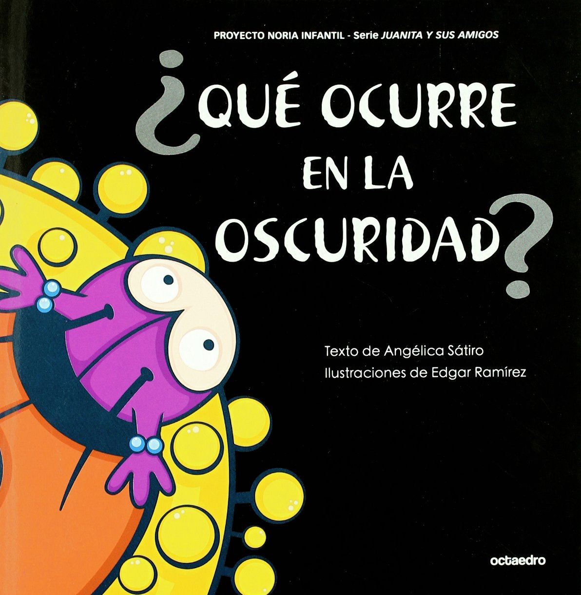¿Qué ocurre en la oscuridad?