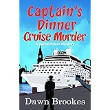 Captain's Dinner Cruise Murder: A Cozy Cruise Ship Mystery (A Rachel Prince Mystery Book 10)