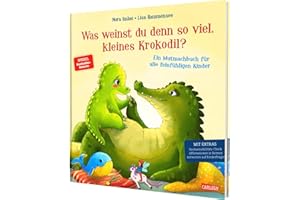 Was weinst du denn so viel, kleines Krokodil?: Ein großes Mutmachbuch für alle empfindsamen Kinder ab 4