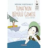 Tunanın B&uuml;y&uuml;l&uuml; Gemisi