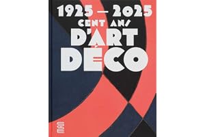 1925-2025: Cent ans d’Art déco