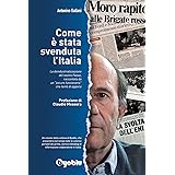 Come è stata svenduta l'Italia