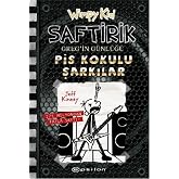 Saftirik Greg&rsquo;in G&uuml;nl&uuml;ğ&uuml; 17: Pis Kokulu Şarkılar