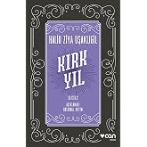 Kırk Yıl: II. Cilt
