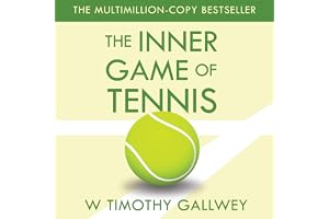 The Inner Game of Tennis