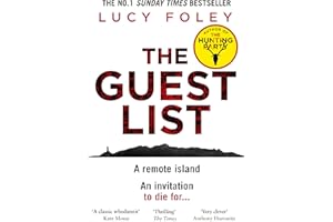 The Guest List: From the author of The Hunting Party, the No.1 Sunday Times bestseller and prize winning mystery thriller