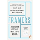 Framers: Human Advantage in an Age of Technology and Turmoil