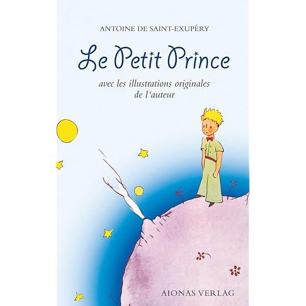 Le Petit Prince: The Little Prince (French Edition) : Saint