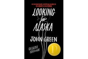 Looking for Alaska - 10th anniversary edition -: John Green
