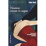 Nessuno muore in sogno