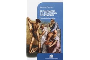 Re Salomone e il fenomeno dell'invidia. Psicologia e Bibbia in dialogo