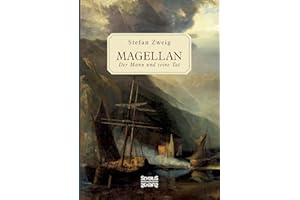 Magellan: Der Mann und seine Tat