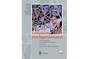 Complexity and Approximation: Combinatorial Optimization Problems and Their Approximability Properties