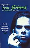 Bad Seed: The Biography of Nick Cave