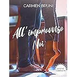 All'improvviso noi: La serie completa