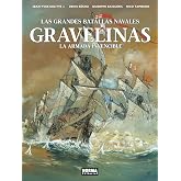 LAS GRANDES BATALLAS NAVALES 15. GRAVELINAS