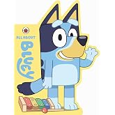 Bluey: All About Bluey: A Bluey-Shaped Board Book