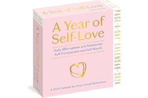 Year of Self-Love Page-A-Day Calendar 2024: Daily Affirmations and Actions for Self-Compassion and Self-Worth