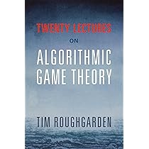 語学+参考書 Twenty Lectures on Algorithmic Game Theory Amazon | Twenty Lectures on Algorithmic Game Theory