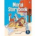 Moral Story Book for Kids (Illustrated) - 30 English Short Stories with Colourful Pictures - Bedtime Children Story Book - 3 Years to 6 Years Old - Read Aloud to Infants, Toddlers - Book 1