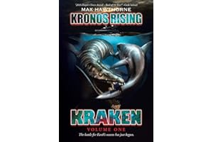 Kronos Rising: Kraken (Volume 1): The battle for Earth's oceans has just begun.: 3