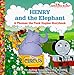 Henry and the Elephant: A Thomas the Tank Engine Storybook by