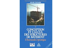Conception et calcul des structures de bâtiment - Tome 7: L'Eurocode 2 pratique
