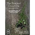 The Foragers' Cookbook: A Countryside Guide to Foraging and Cooking with Wild Food: 1 (Countryside Edition)