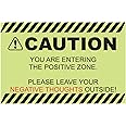 Inephos Caution - Positive Thought Only Poster, Green, 300 GSM Paper, 12 x 18 inch