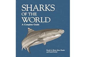 Sharks of the World: A Complete Guide: 19 (Wild Nature Press)