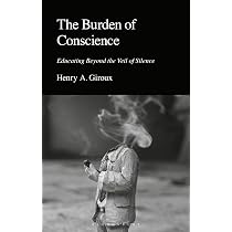 Buy The Burden of Conscience: Educating Beyond the Veil of Silence