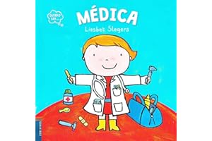 Médica: 8 (Quiero ser...)