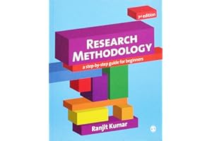 Research Methodology, 3rd Edition: A Step-by-Step Guide for Beginners