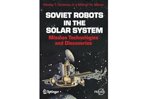 Soviet Robots in the Solar System: Mission Technologies and Discoveries (Space Exploration)