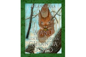 Manù alla ricerca della Ghianda d'oro