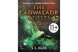The Cadwaladr Quests (Book One: Tangled Time): The Unique 11+ and SATs Vocabulary Novel