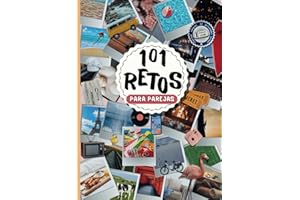 101 retos para parejas: Crea momentos inolvidables con experiencias, recuerdos y fotos. Crea recuerdos originales para toda la vida juntos en pareja