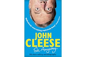 So, Anyway...: The Autobiography