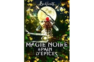 Magie noire et pain d'épices