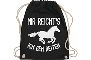 Shirtracer - Turnbeutel Rucksack - - Taschen - Mir reichts ich geh Reiten I Geschenk Pferde I Pferdemädchen I Pferdeliebhaber