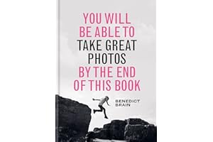 You will be able to take great photos by the end of this book: A new approach to image-making