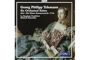 Six Orchestral Suites (Schneider, La Stagione Frankfurt)