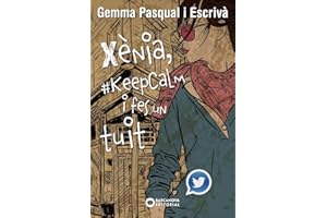 Xènia, #KeepCalm i fes un tuit (Llibres infantils i juvenils - Diversos)