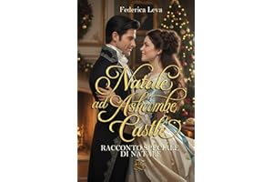 Natale ad Ashcombe Castle