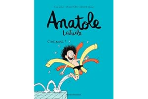 Anatole Latuile, Tome 01: C'est parti !
