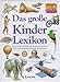 Das große Kinderlexikon by 