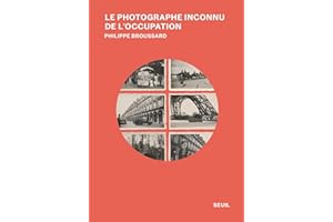 Le Photographe inconnu de l'Occupation